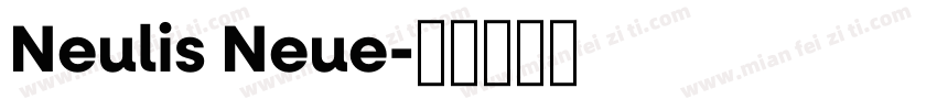 Neulis Neue字体转换